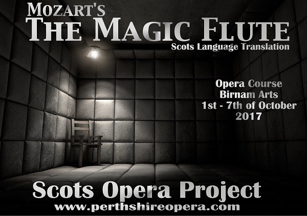 Perthshire Opera are looking for soloists and chorus members of all voice types to be involved in The Scots Opera Project's exciting and unique production of Mozart’s THE MAGIC FLUTE, uniquely translated into Scots Language by Dr Michael Dempster.